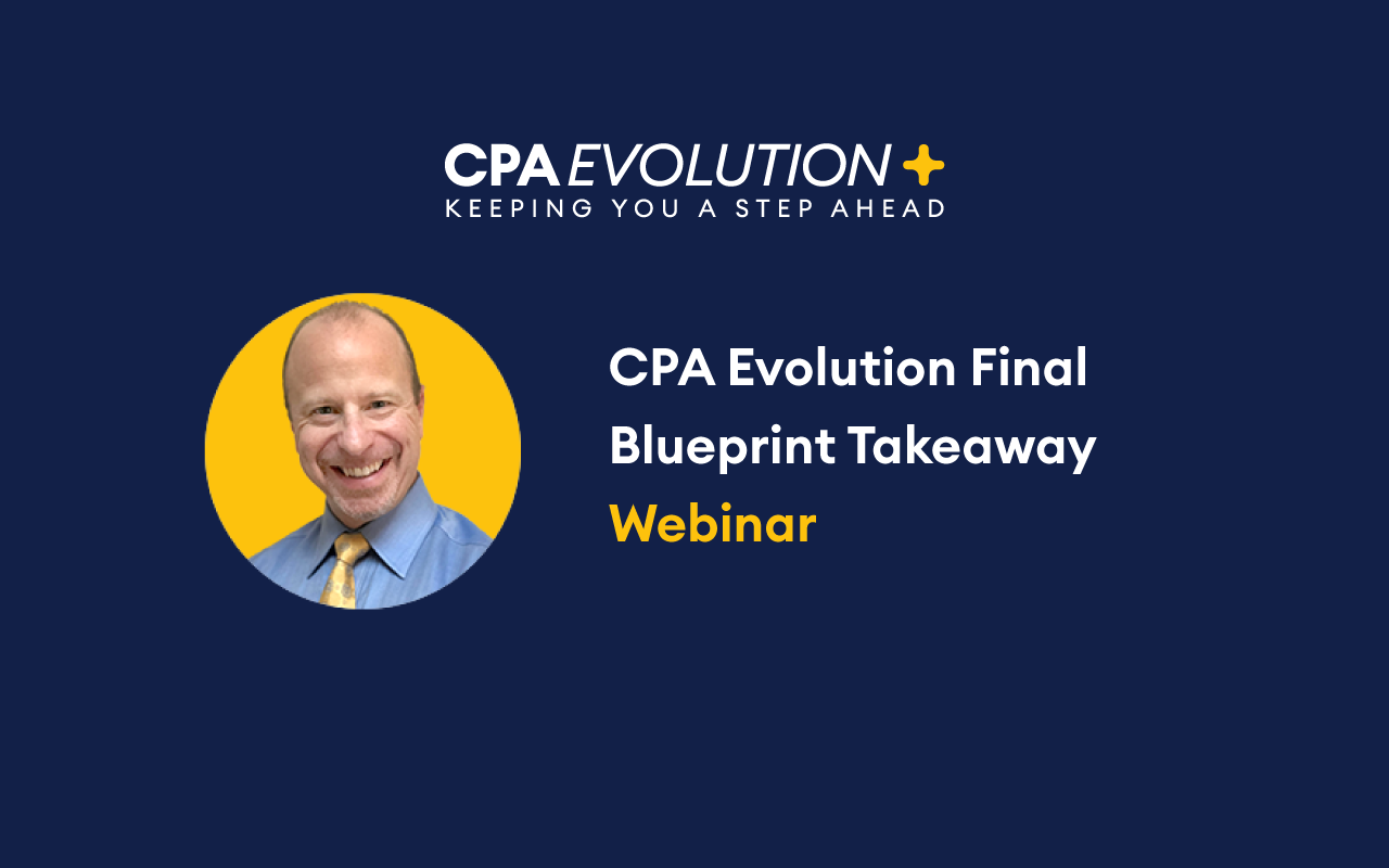 CPA Evolution Blueprint takeaway webinar