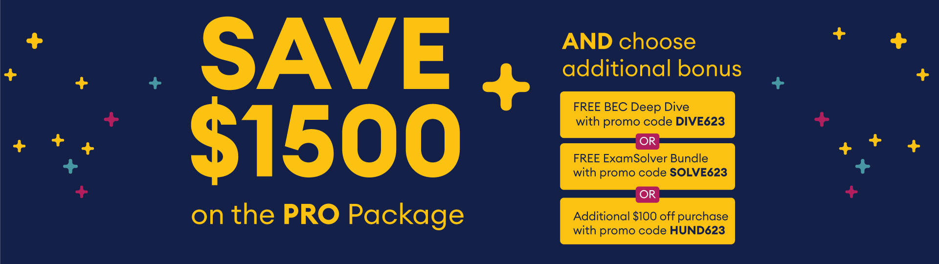 $1500 Savings on the Pro Package