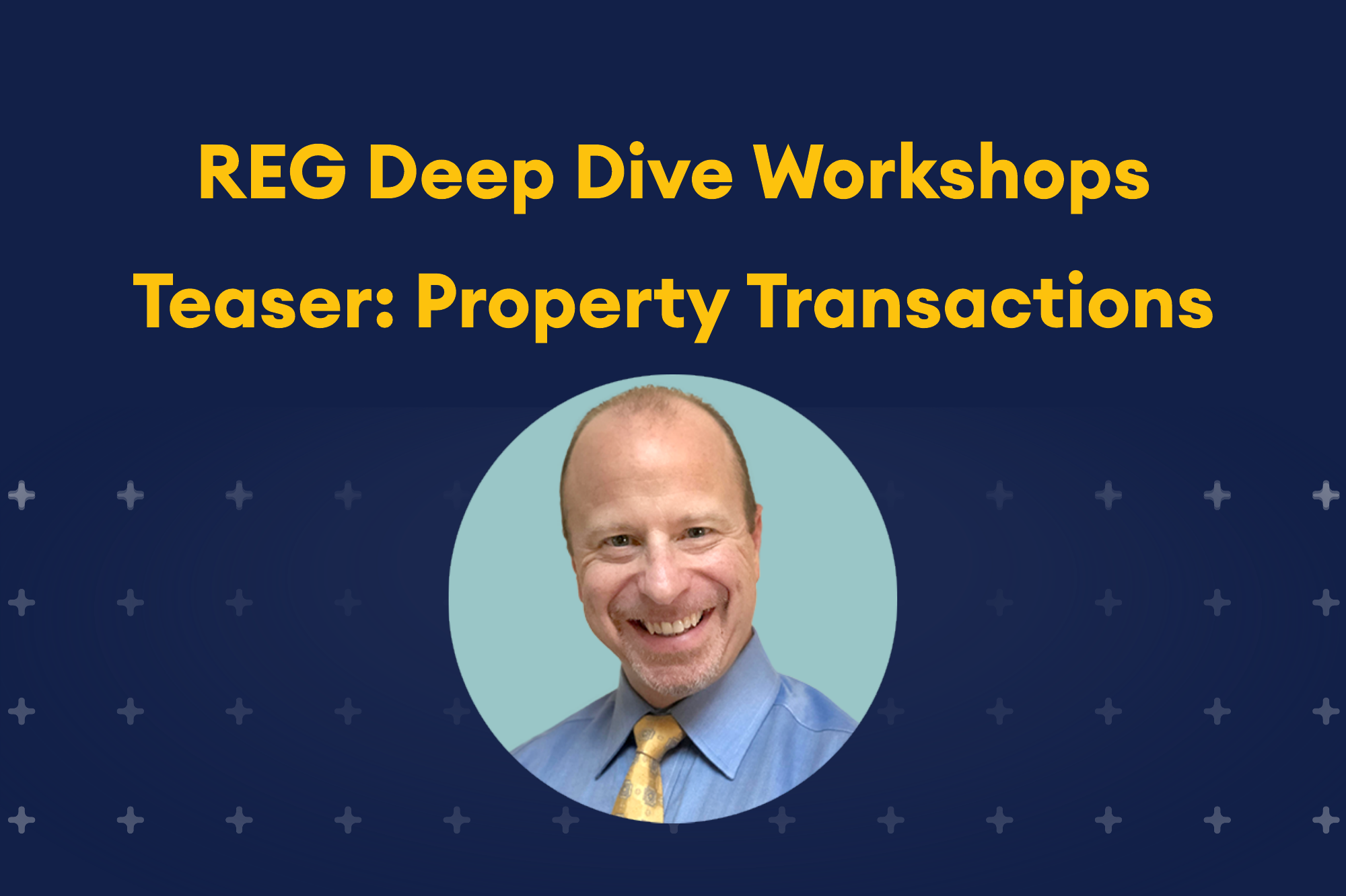 REG Deep Dive Webinar